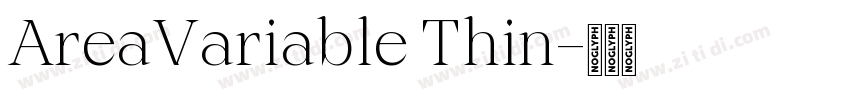 AreaVariable Thin字体转换 AreaVariable Thin字体转换